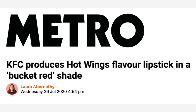 Metro headline: KFC produces Hot Wings flavour lipstick in a 'bucket red' shade